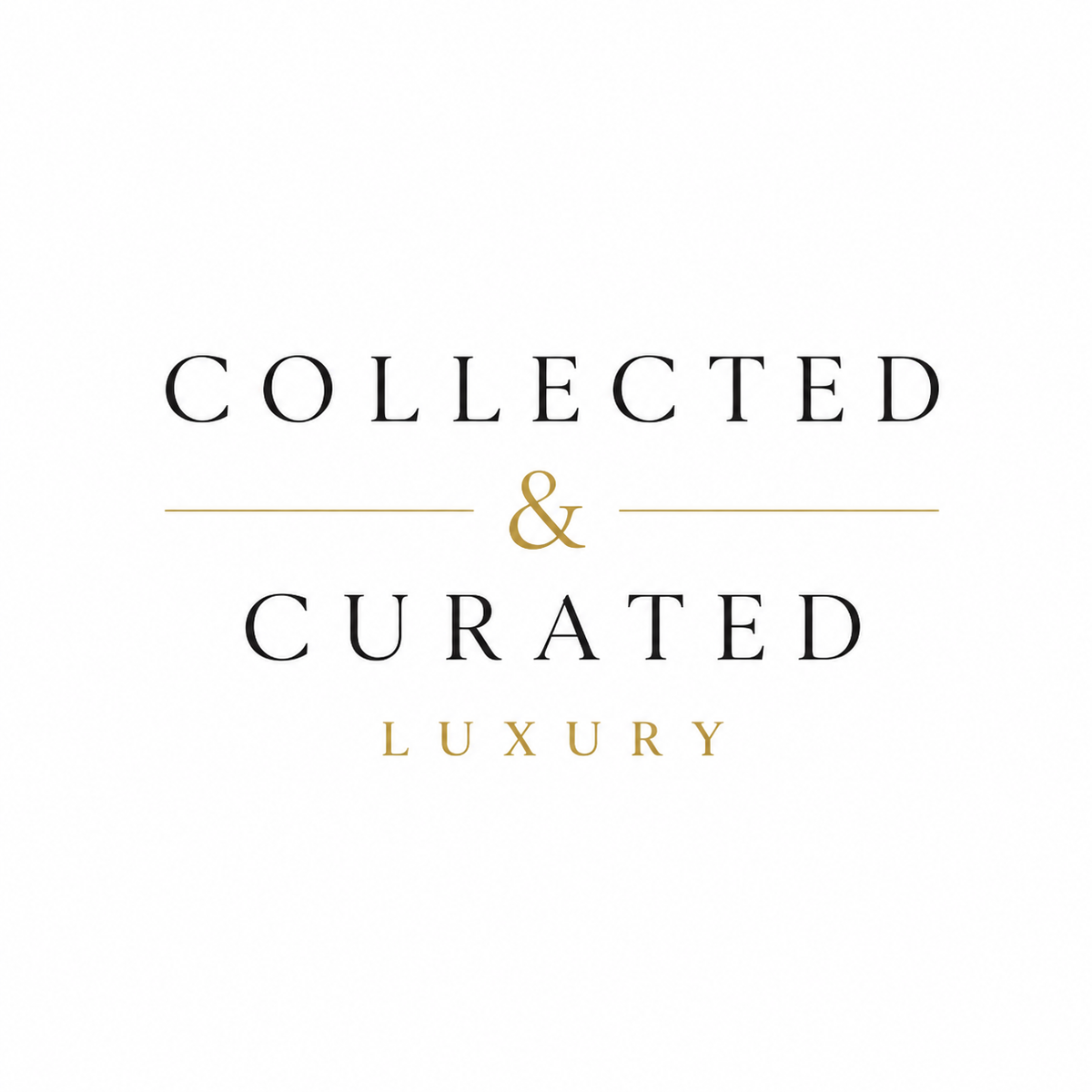 Collected and Curated Luxury